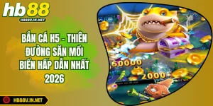 Bắn Cá H5