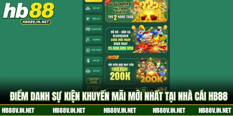 Điểm danh sự kiện khuyến mãi mới nhất tại nhà cái HB88